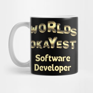 worlds okayest software developer Mug